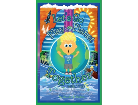 Livro Lets Go Play on Our Planet Together with Tuck de Amanda M Goodwin (Inglês)