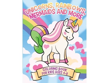 Livro Unicorns, Rainbows, Mermaids and More: Coloring Book for Kids Ages 4-8 (Coloring Books for Kids) Janelle McGuinness (Inglês)