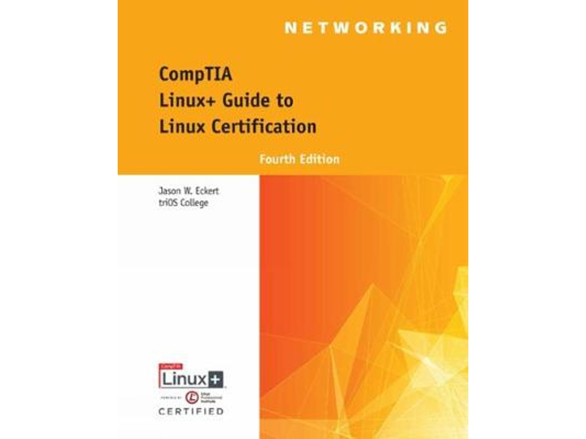 Livro CompTIA Linux Guide to Linux Certification de Jason Eckert (Inglês)