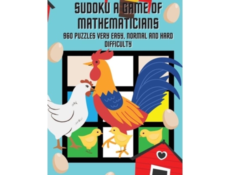 Livro Sudoku A Game Of Mathematicians 960 Puzzles Very Easy, Normal And Hard Difficulty De Johnson (inglês)
