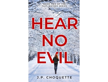 Livro Hear No Evil De Jp Choquette (inglês)