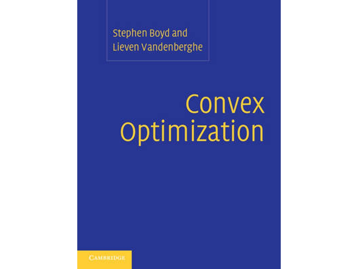 Livro Convex Optimization de Stephen Boyd e Lieven Vandenberghe (Inglês - Capa Dura)