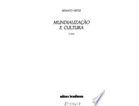 Livro Mundializac¸a~o e cultura de Renato Ortiz (Português do Brasil)