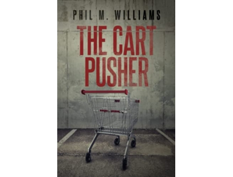 Livro The Cart Pusher de Williams Phil M (Inglês)
