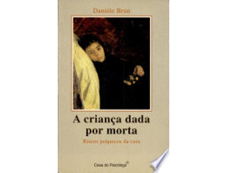 Livro A CRIANÇA DADA POR MORTA de BRUN, DANIELE (Português do Brasil)