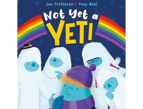 Livro Not Yet a Yeti de Lou Treleaven (Inglês)