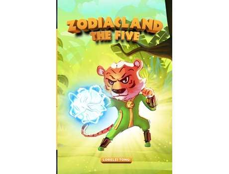 Livro Zodiacland The Five The Five De Lorelei Tong (inglês)