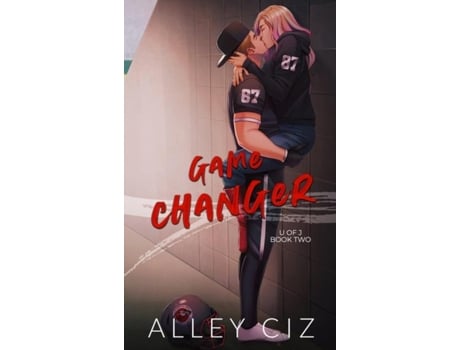 Livro Game Changer Illustrated Special Edition de Alley Ciz (Inglês)