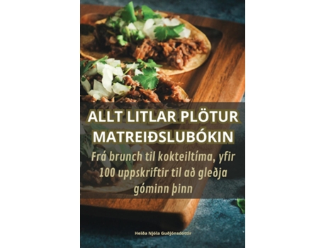 Livro ALLT LITLAR PLÖTUR MATREIÐSLUBÓKIN de Guðjónsdóttir (Inglês)