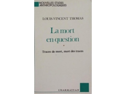 Livro La Mort En Question. de Louis-Vincent Thomas (REF!)