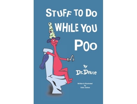 Livro Stuff to Do While You Poo by Dr. Deuce (Bathroom Books by Dr. Deuce) Duke Jarboe (Inglês)