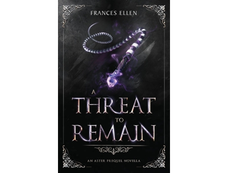 Livro A Threat To Remain A Found Family Ya Fantasy Adventure De Frances Ellen (inglês)