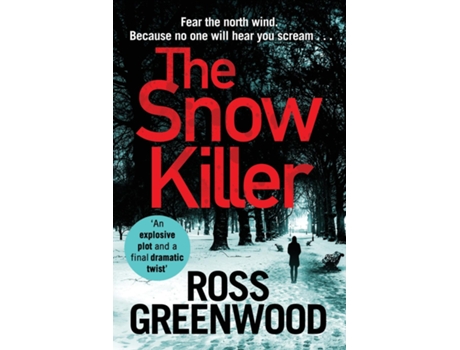 Livro The Snow Killer De Ross Greenwood (inglês)