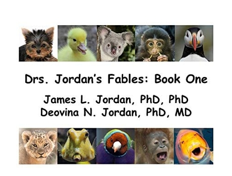 Livro Drs. Jordans Fables - Book One De James L Jordan E Deovina N Jordan (inglês)