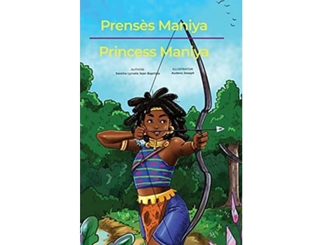 Livro Prensès Maniya/princess Maniya De Saonha Lyrvole Jean Baptiste (inglês - Capa Dura)