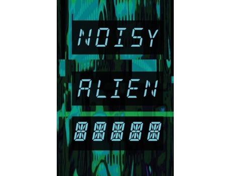 Livro Noisy Alien Communicator De Matt Bitonti (inglês)
