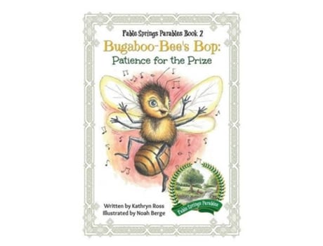 Livro BugabooBees Bop Patience for the Prize 2 Fable Springs Parables de Kathryn Ross (Inglês)