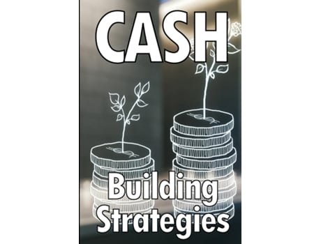Livro Cash Building Strategies How to Earn a Solid Income Online de David Chelsea (Inglês)