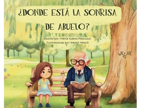 Livro ¿DONDE ESTÁ LA SONRISA DE ABUELO? de Maria Keane Pascuzzi (Espanhol - Capa Dura)