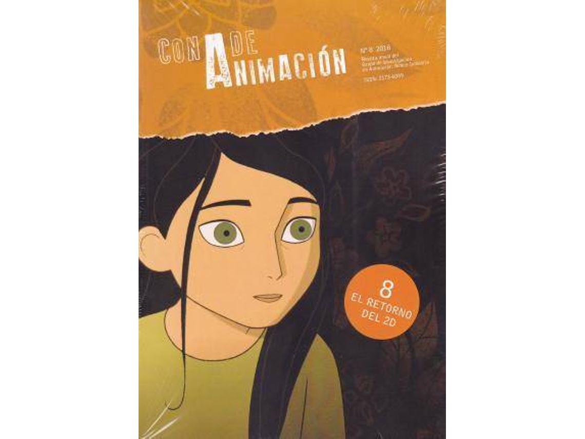Livro El retorno del 2D. Con A de Animación 8 de General Rapporteur María Lorenzo Hernández (Espanhol)