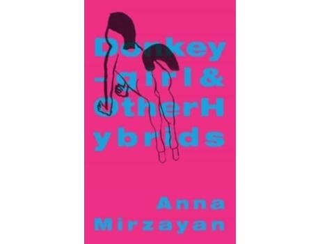 Livro Donkey-girl And Other Hybrids De Anna Mirzayan (inglês)
