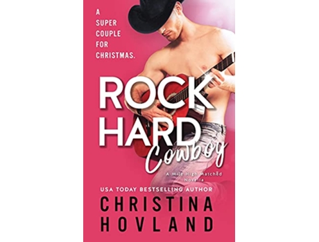 Livro Rock Hard Cowboy de Christina Hovland (Inglês)