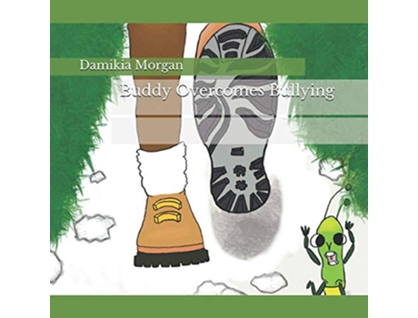 Livro Buddy Overcomes Bullying de Damikia Morgan (Inglês)