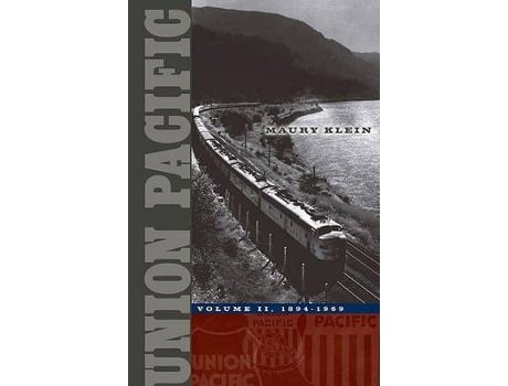 Livro union pacific de maury klein (inglês)