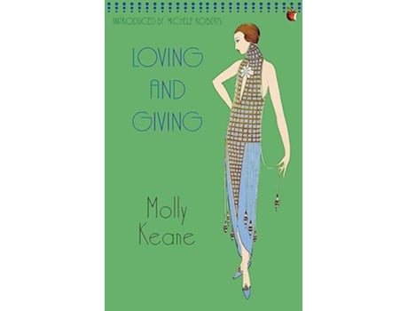Livro Loving And Giving Virago Modern Classics de Molly Keane (Inglês)