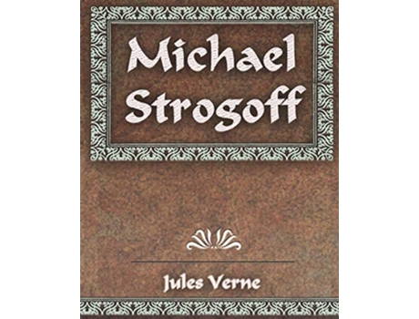 Livro Michael Strogoff The Courier Of The Czar De Jules Verne (inglês)