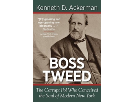 Livro Boss Tweed de Kenneth D Ackerman (Inglês)