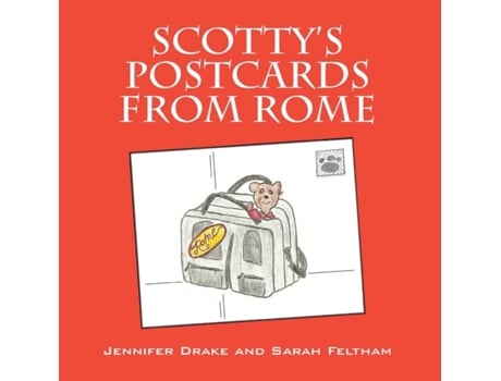 Livro Scotty's Postcards from Rome Jennifer Drake, Sarah Feltham (Inglês)