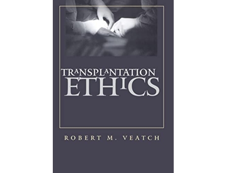 Livro Transplantation Ethics Not In A Series de Robert M Veatch (Inglês)