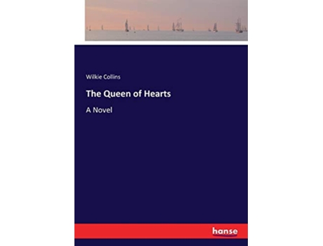Livro The Queen of Hearts de Wilkie Collins (Inglês)