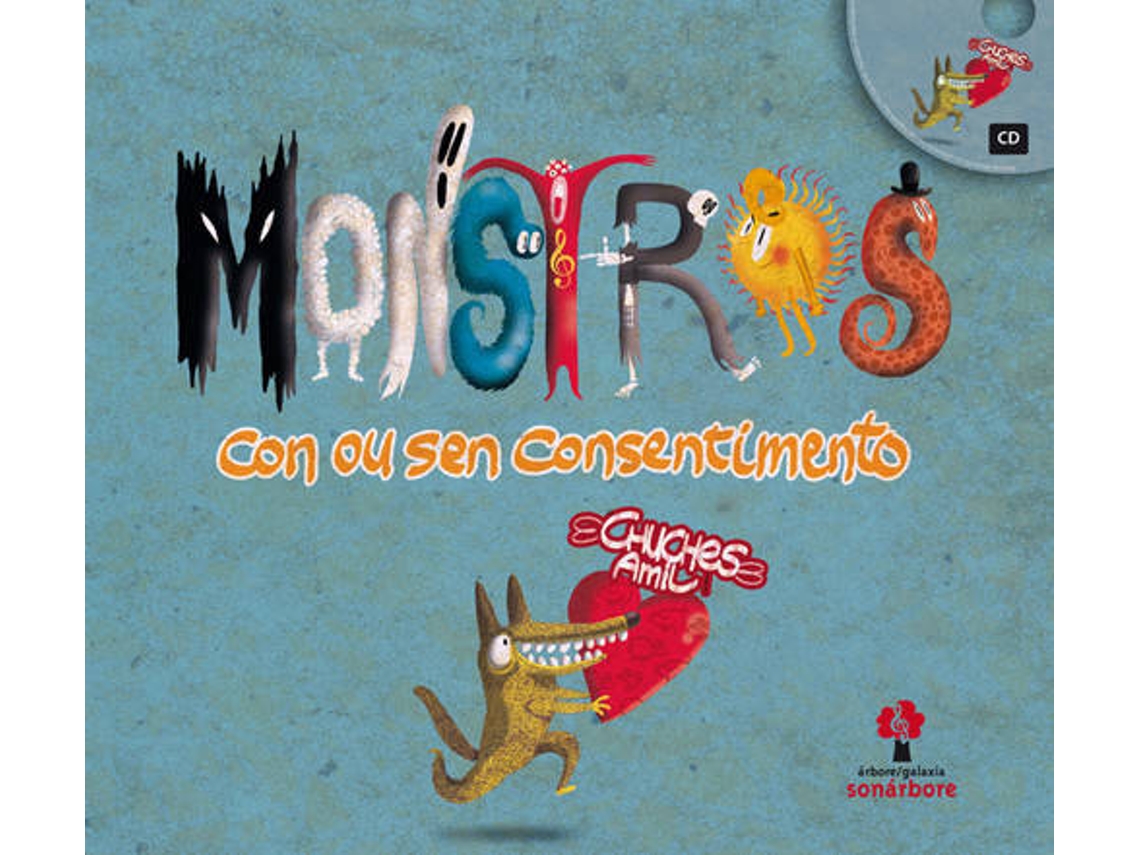 Livro Monstros Con Ou Sen Consentimento de Chuches Amil