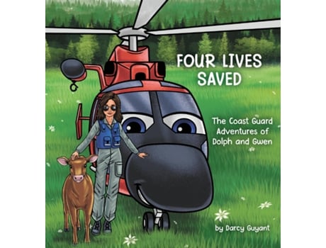 Livro Four Lives Saved The Coast Guard Adventures of Dolph and Gwen de Darcy Guyant (Inglês)