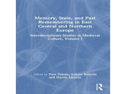 Livro Memory State and Past Remembering in East Central and Northern Europe de Taylor Francis Ltd (Inglês)