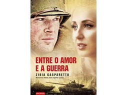 Livro Entre o Amor e a Guerra de Zibia Gasparetto (Português do Brasil)