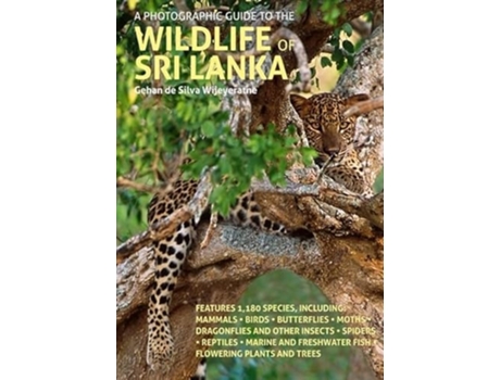 Livro A Photographic Guide to the Wildlife of Sri Lanka de Gehan de Silva Wijeyeratne (Inglês)