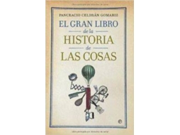 Livro El Gran Libro De La Historia De Las Cosas de Pancracio Celdrán Gomariz (Espanhol)