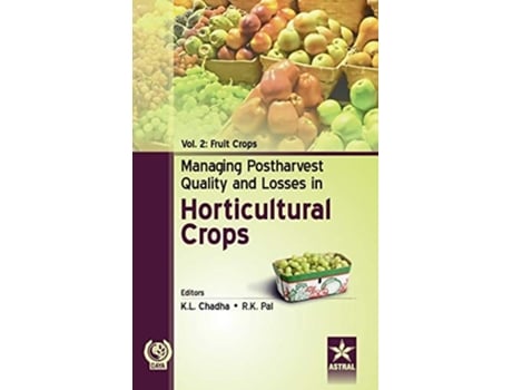 Livro Managing Postharvest Quality and Losses in Horticultural Crops Vol. 2 de K L & Pal R K Chadha (Hindi - Capa Dura)