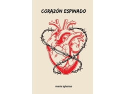 Livro Corazón espinado de Maria Iglesias (Espanhol)
