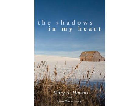 Livro The Shadows in My Heart Mary A. Havens (Inglês)