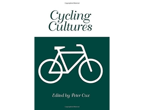 Livro Cycling Cultures de Peter Cox (Inglês)