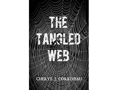 Livro The Tangled Web de Cheryl J Corriveau (Inglês)