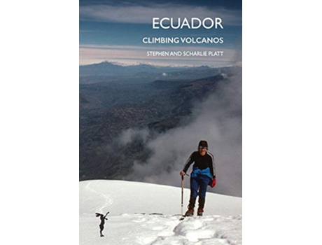 Livro Ecuador Climbing Volcanos de Stephen Platt (Inglês)
