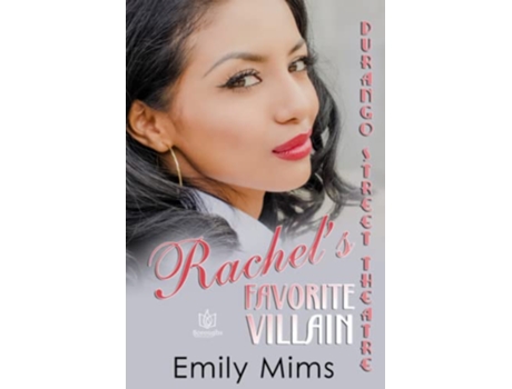 Livro Rachels Favorite Villain Durango Street Theatre de Emily Mims (Inglês)