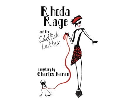 Livro Rhoda Rage and the Goldfish Letter de Charles Baran (Inglês)