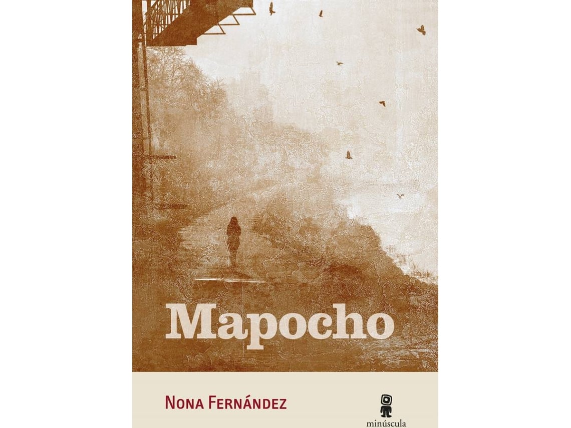 Livro Mapocho de Nona Fernández (Espanhol)