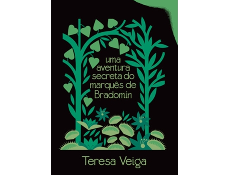 Livro Uma Aventura Secreta Do Marquês De Bradomín de Teresa Veiga (Portugués)